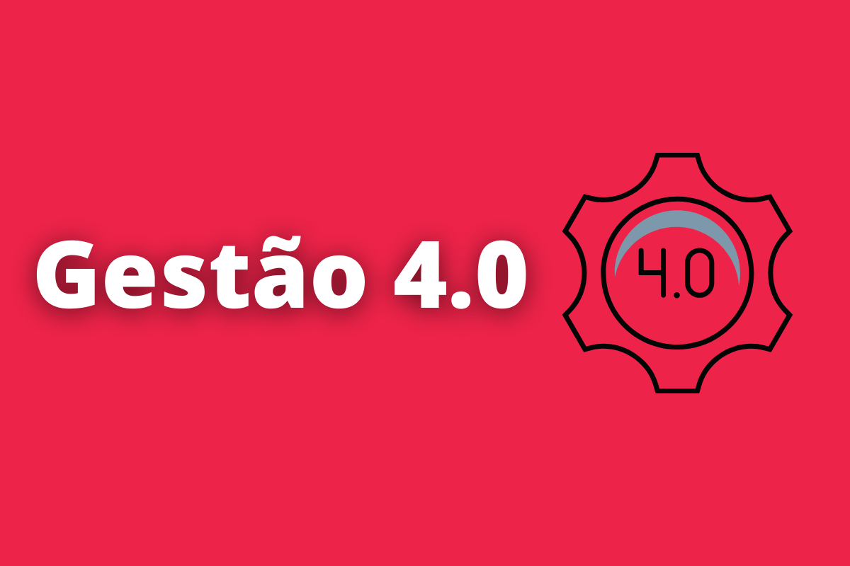 Gestão 4.0: o que é e como impacta a produtividade nas empresas?