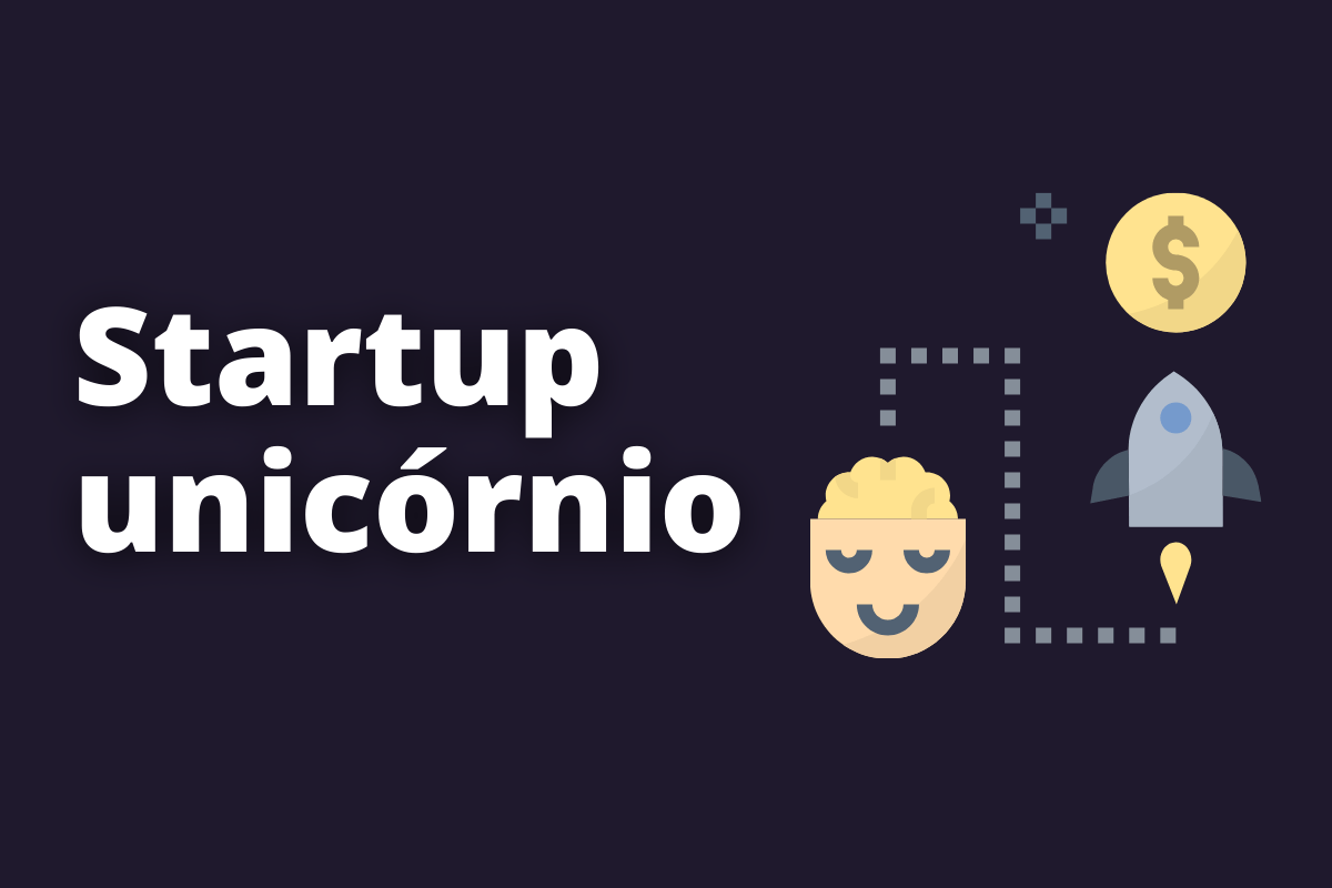 O que é uma startup unicórnio? Guia completo