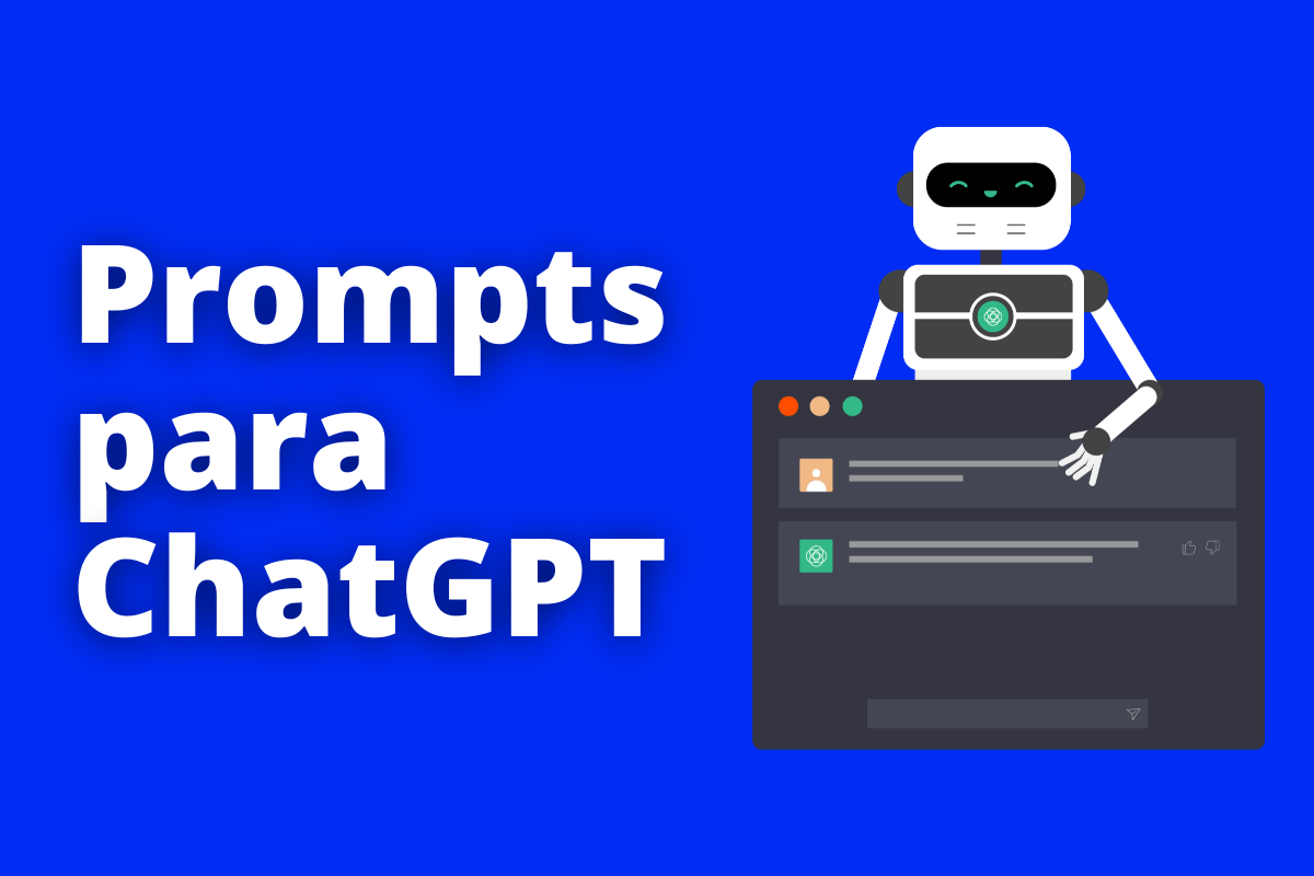 Dicas de prompts ChatGPT que você precisa conhecer