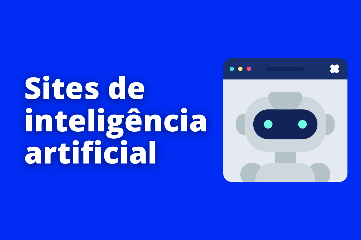 Melhores sites de inteligência artificial para conferir