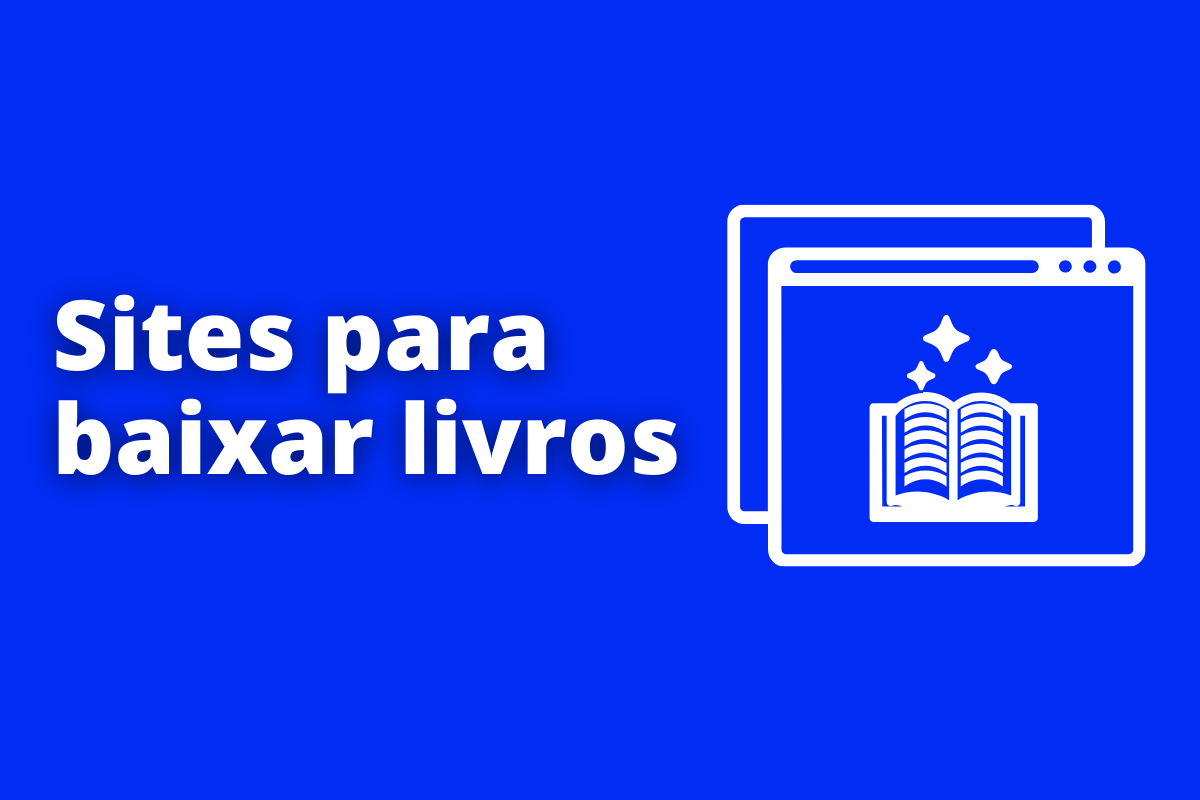 Dicas de sites para baixar livros
