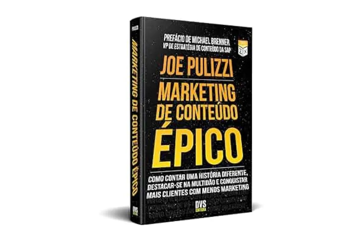 Resumo do Livro "Epic Content Marketing" - Joe Pulizzi