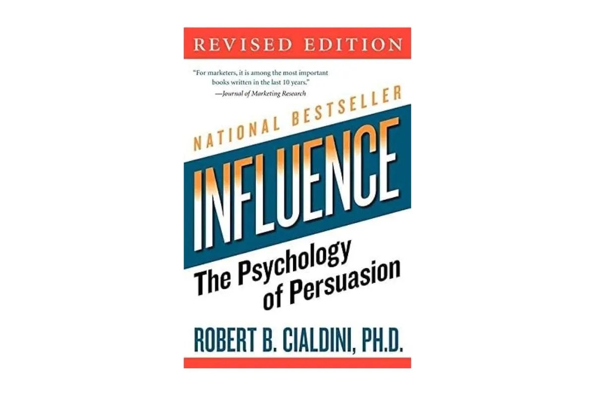Resumo do Livro "Influence: The Psychology of Persuasion" de Robert B. Cialdini