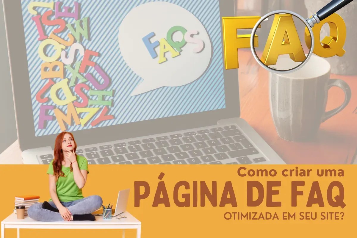 Como criar uma página de FAQ otimizada em seu site?