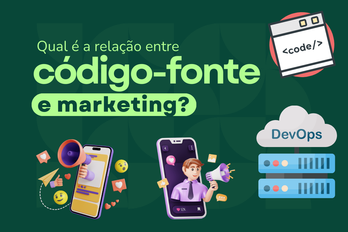 Qual é a relação entre código-fonte e marketing?