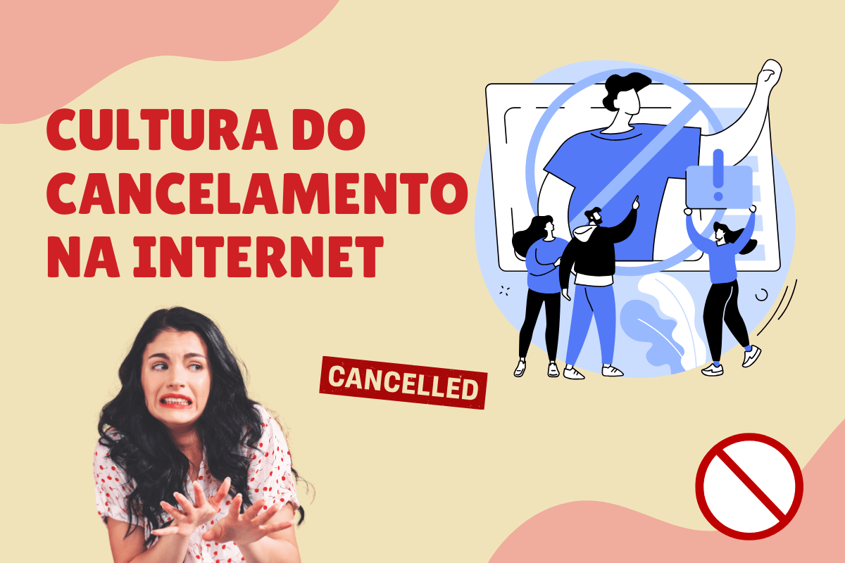 Cultura do cancelamento na internet: como as marcas podem gerenciar crises?