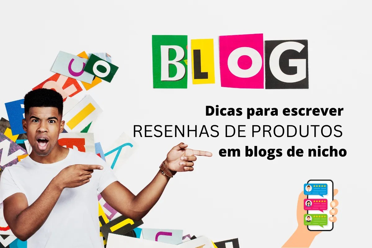 Dicas para escrever resenhas de produtos em blogs de nicho