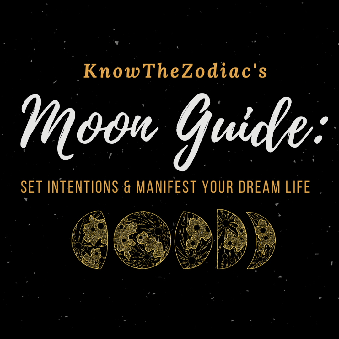 Manifestation Moon Guide Knowthezodiac