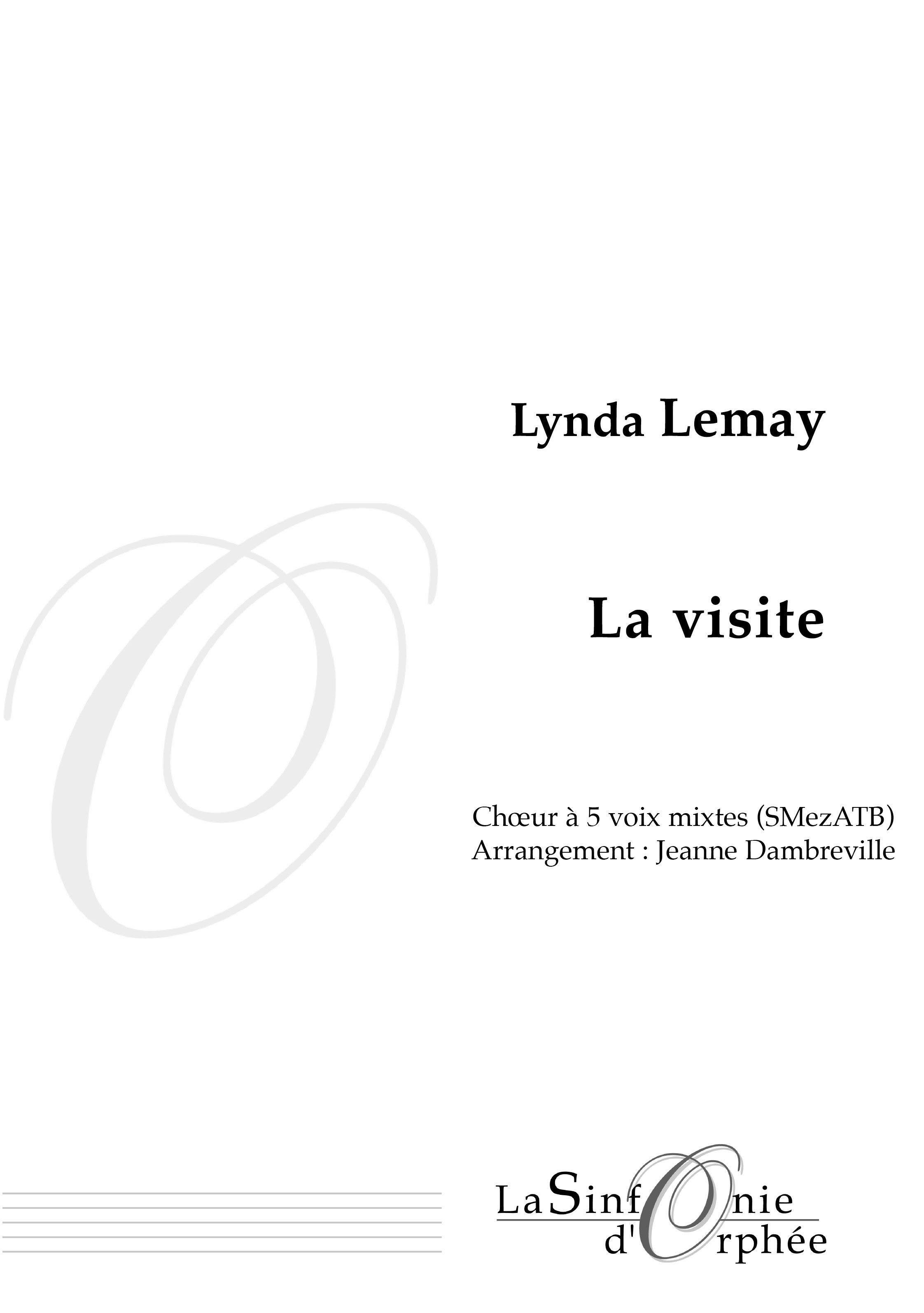 Lemay Lynda La Visite La Sinfonie Dorphee