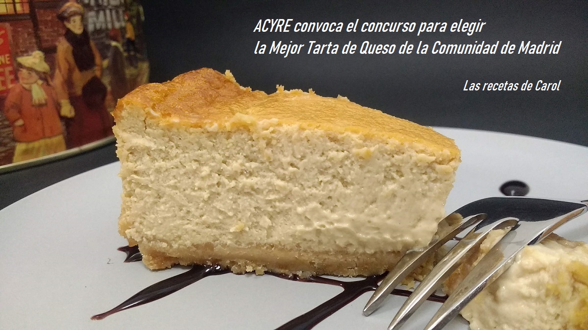 Concurso La Mejor Tarta De Queso Comunidad De Madrid 2021 Las Recetas De Carol