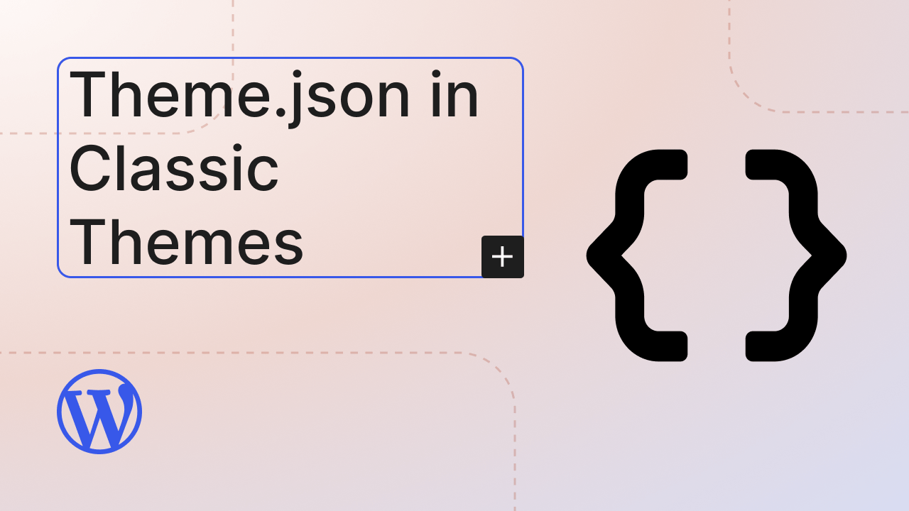 theme.json in Classic themes