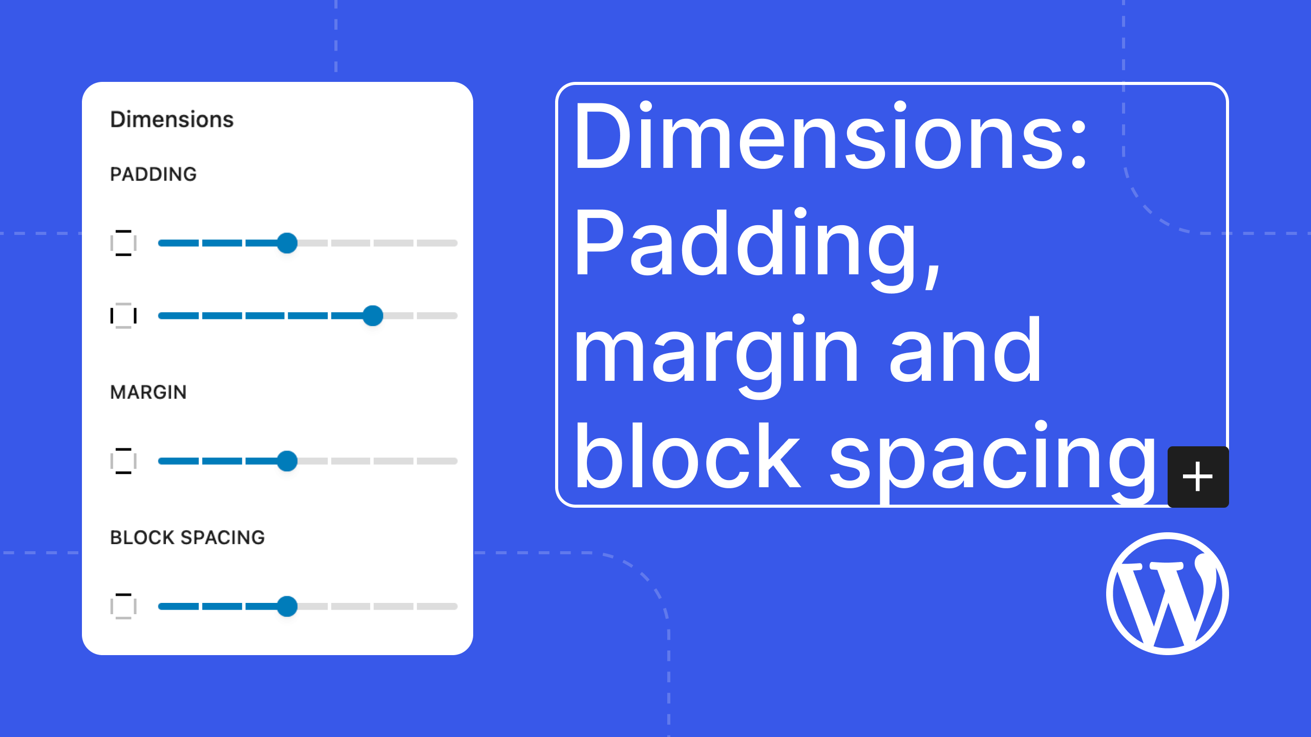 Dimensions: Padding, margin and block spacing