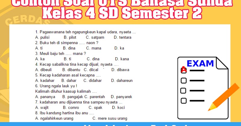 Contoh Soal Uts Bahasa Sunda Kelas 4 Sd Semester 2 Blog Edukasi