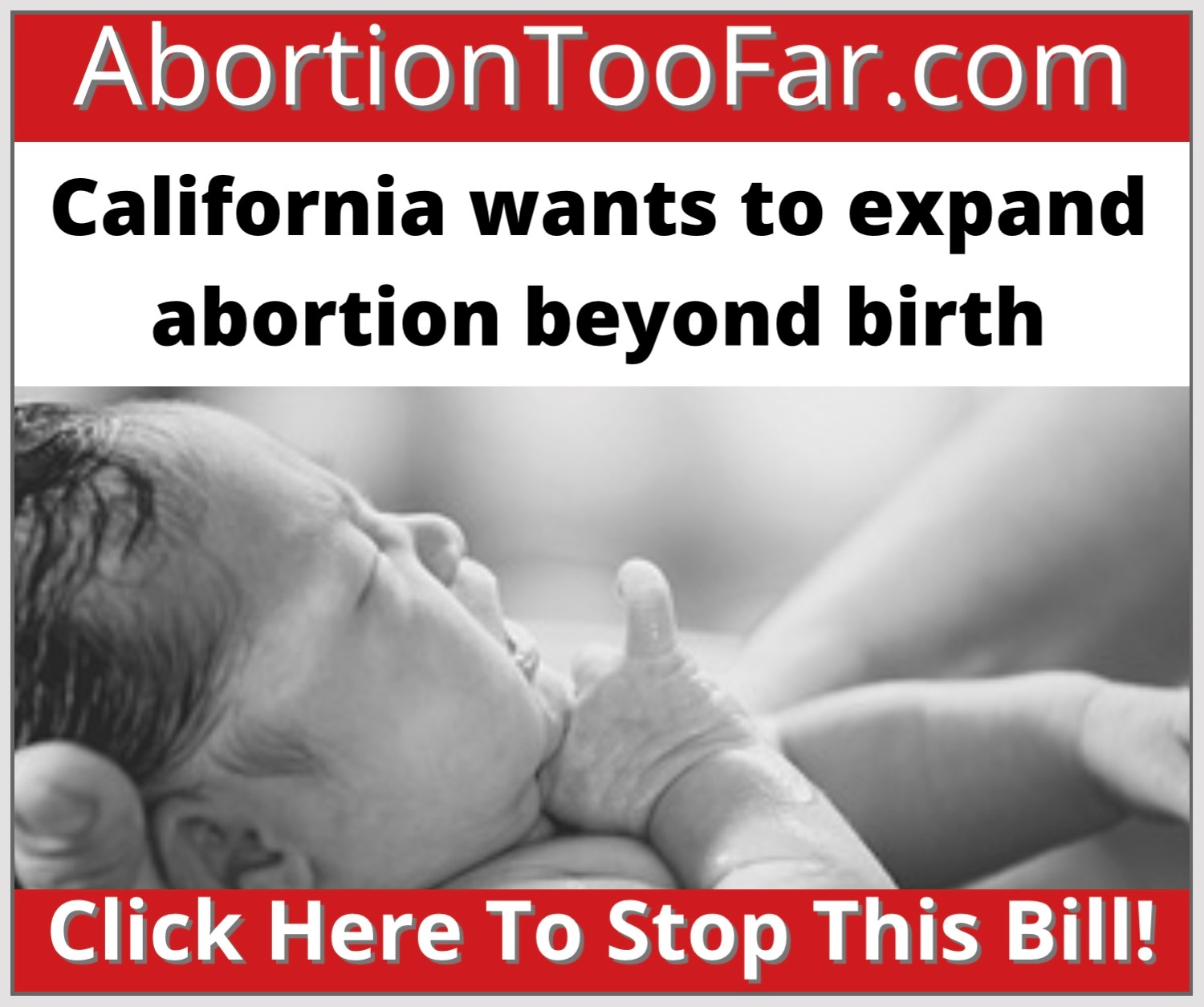 Feeble Attempt To Disguise The Infanticide In Crazy California Infanticide Bill Life Legal Defense Foundation