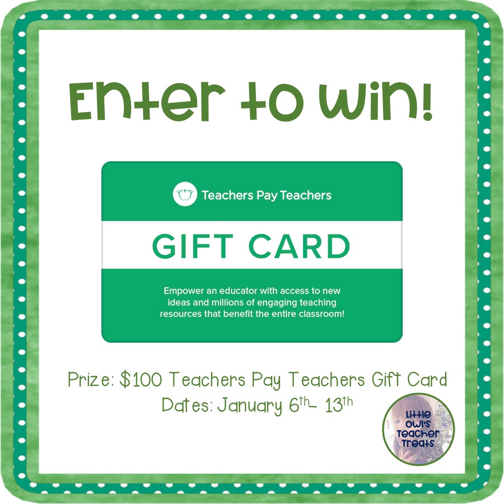 100 Teachers Pay Teachers Gift Card Giveaway Little Owl S Teacher Treats