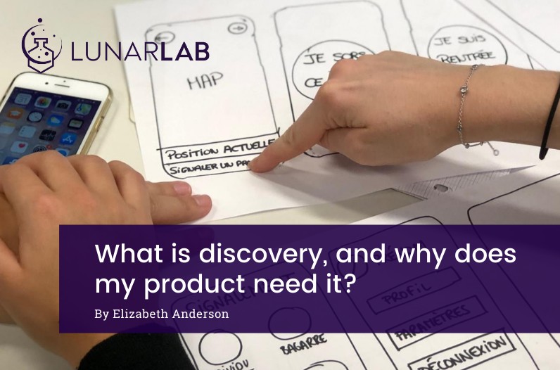 What is discovery, and why does my product need it?