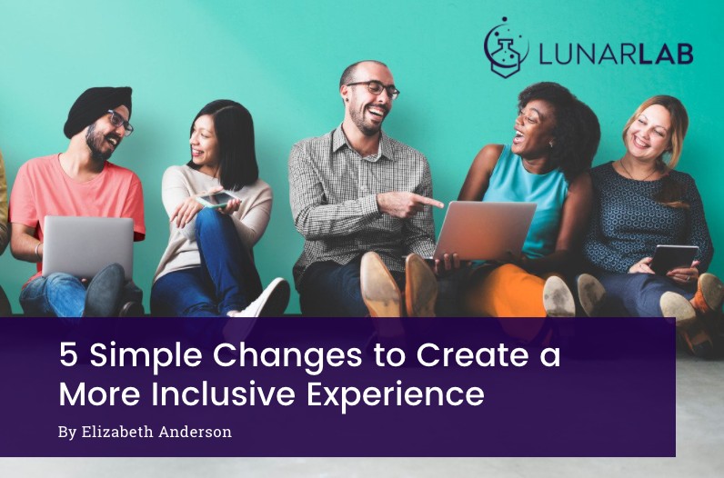 Blog title: "5 Simple Changes to Create a More Inclusive Experience" with several people sitting on the ground looking at tech devices