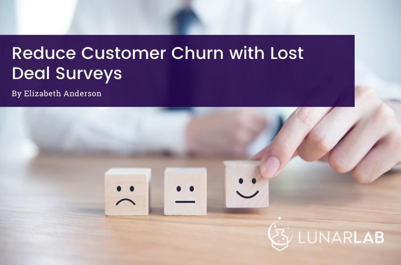 Banner of a person with three blocks for customer feedback. Text reads: "Reduce Customer Churn with Lost Deal Surveys" by Elizabeth Anderson