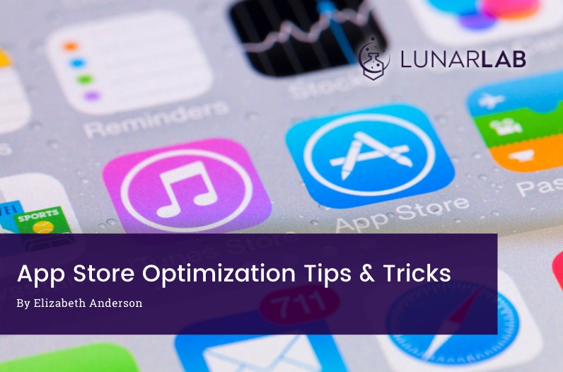 iOS mobile app icons with the App Store highlighted. Text reads, "App Store Optimization Tips & Tricks by Elizabeth Anderson"