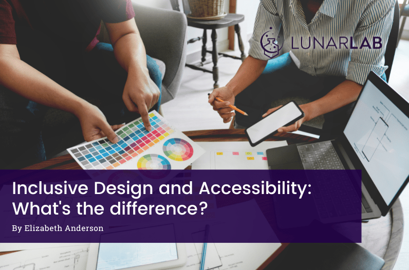 Designer and developer working on an accessible app prototype using inclusive design principles. Text reads: "Inclusive Design and Accessibility: What's the difference?" by Elizabeth Anderson