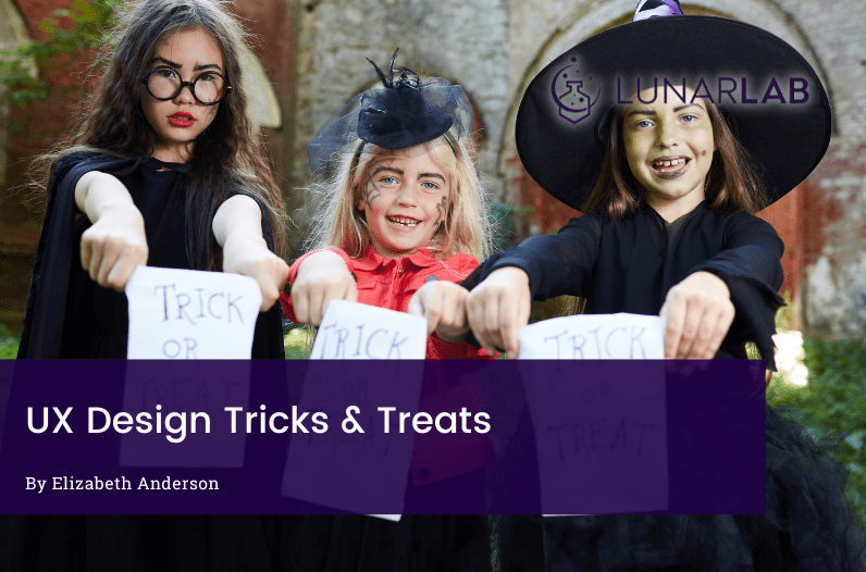 Image of 3 children dressed in Halloween costumes holding out bags to trick or treat. Text reads: "UX Design Tricks & Treats by Elizabeth Anderson"
