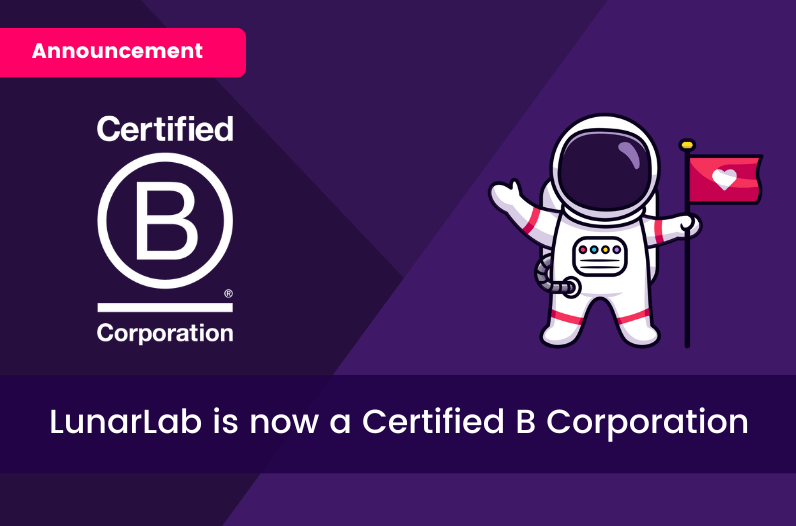 B Lab logo and astronaut on a dark purple background. Hot pink banner says "announcement". White text says "LunarLab is now a Certified B Corporation"