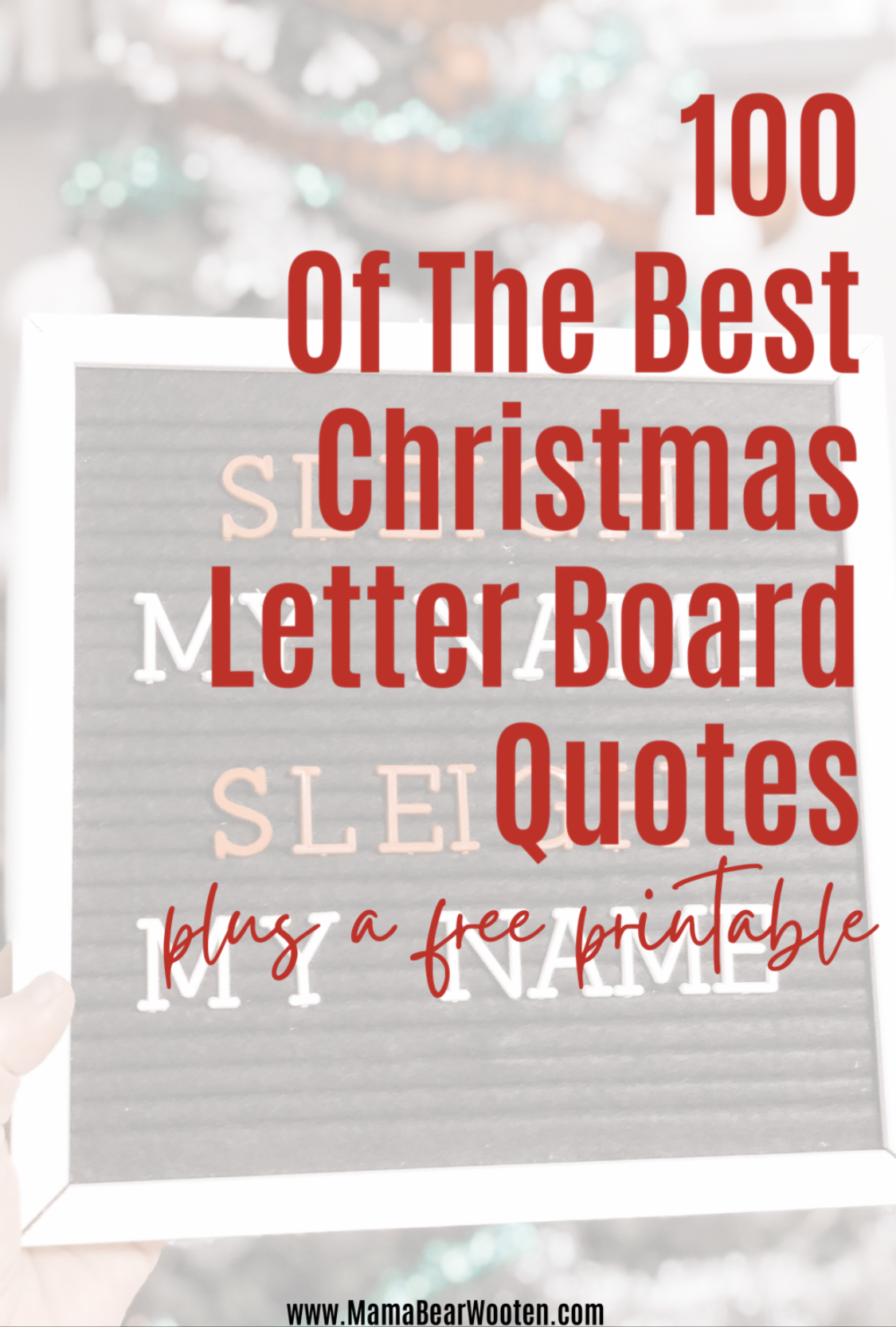 100 Of The Best Letter Board Quotes For Christmas Mama Bear Wooten