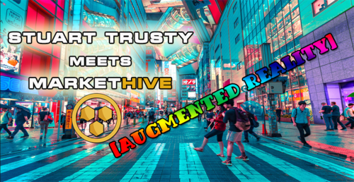 Stuart Trusty And Augmented Reality Meets Markethive 1 Stuart Trusty And Augmented Reality Meets Markethive 1
