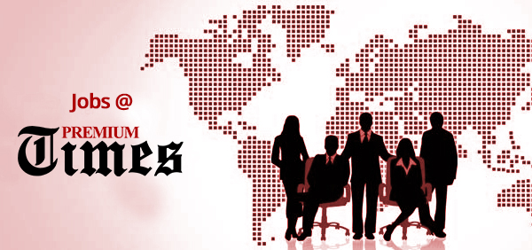 PREMIUM TIMES seeks Managing Editor