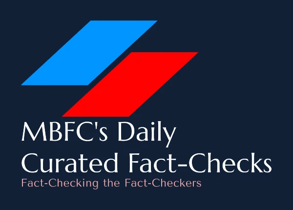 Daily Curated Fact Checks by MBFC