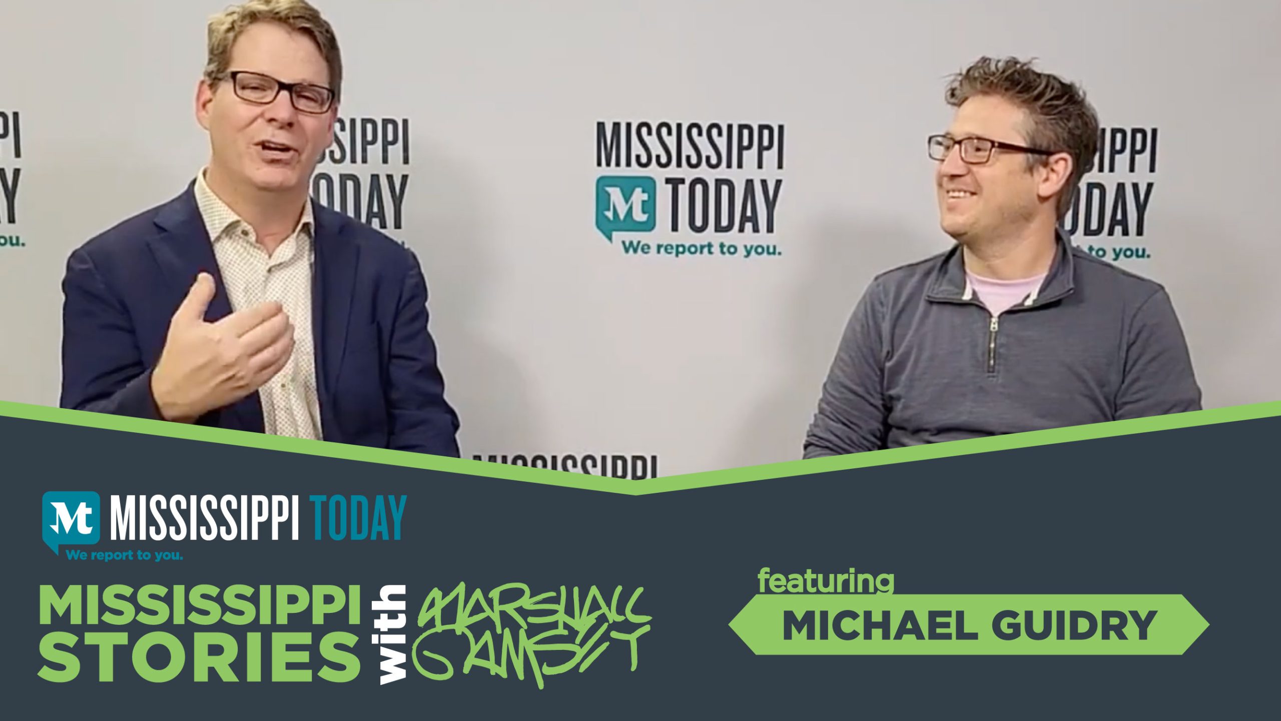 Mississippi Stories: Michael Guidry, new managing editor of Mississippi Today