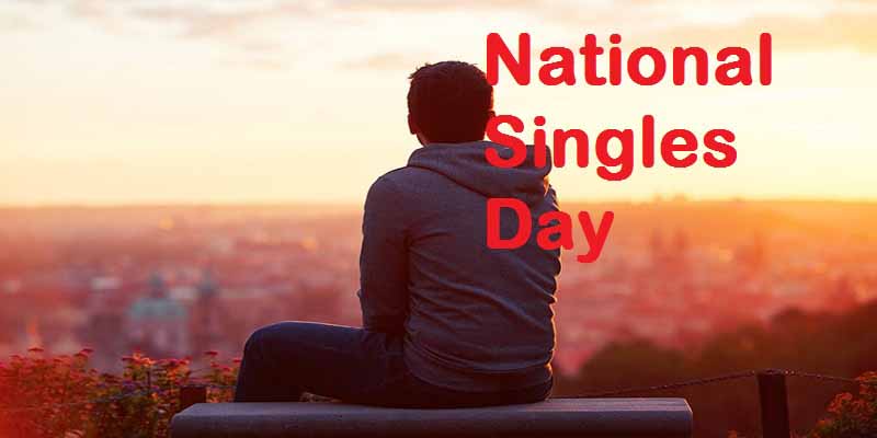 National Singles Day 2022 Date History Celebration Activities National Day Review