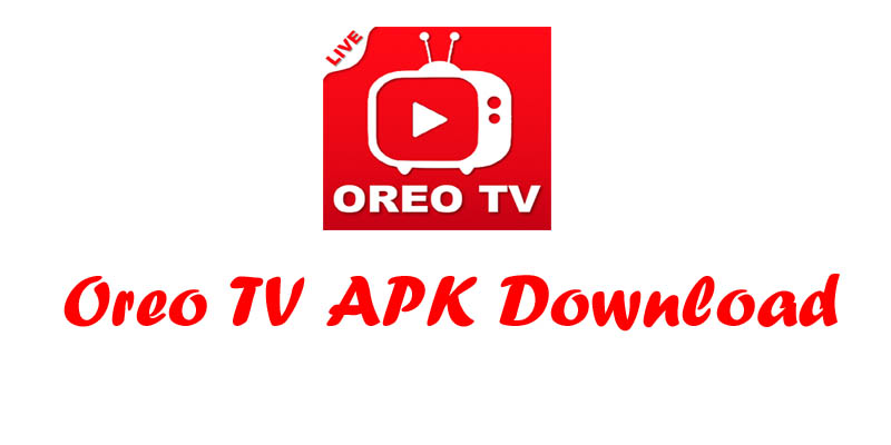 Oreo Tv Apk Download Latest Version V4 0 4 For Android Pc No Ads