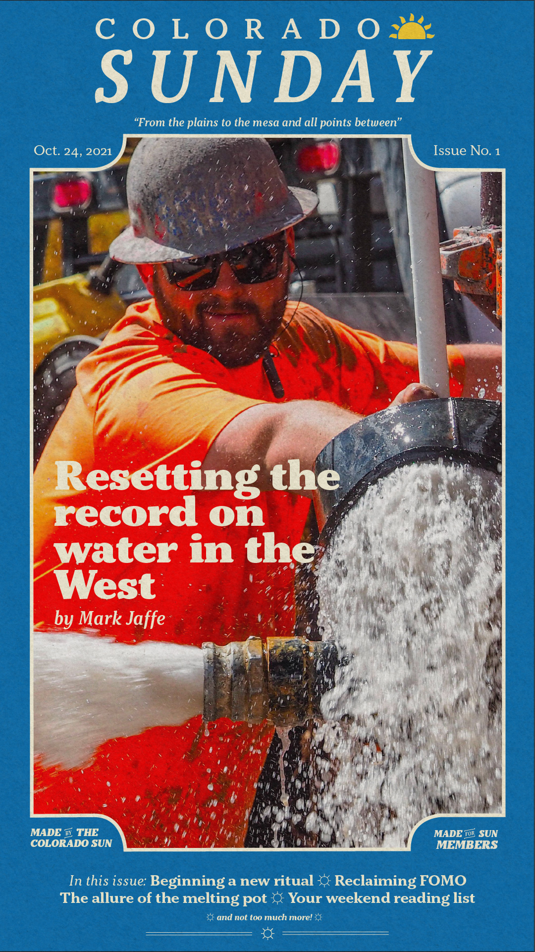 Colorado Sunday issue 1: “Resetting the record on water in the West”