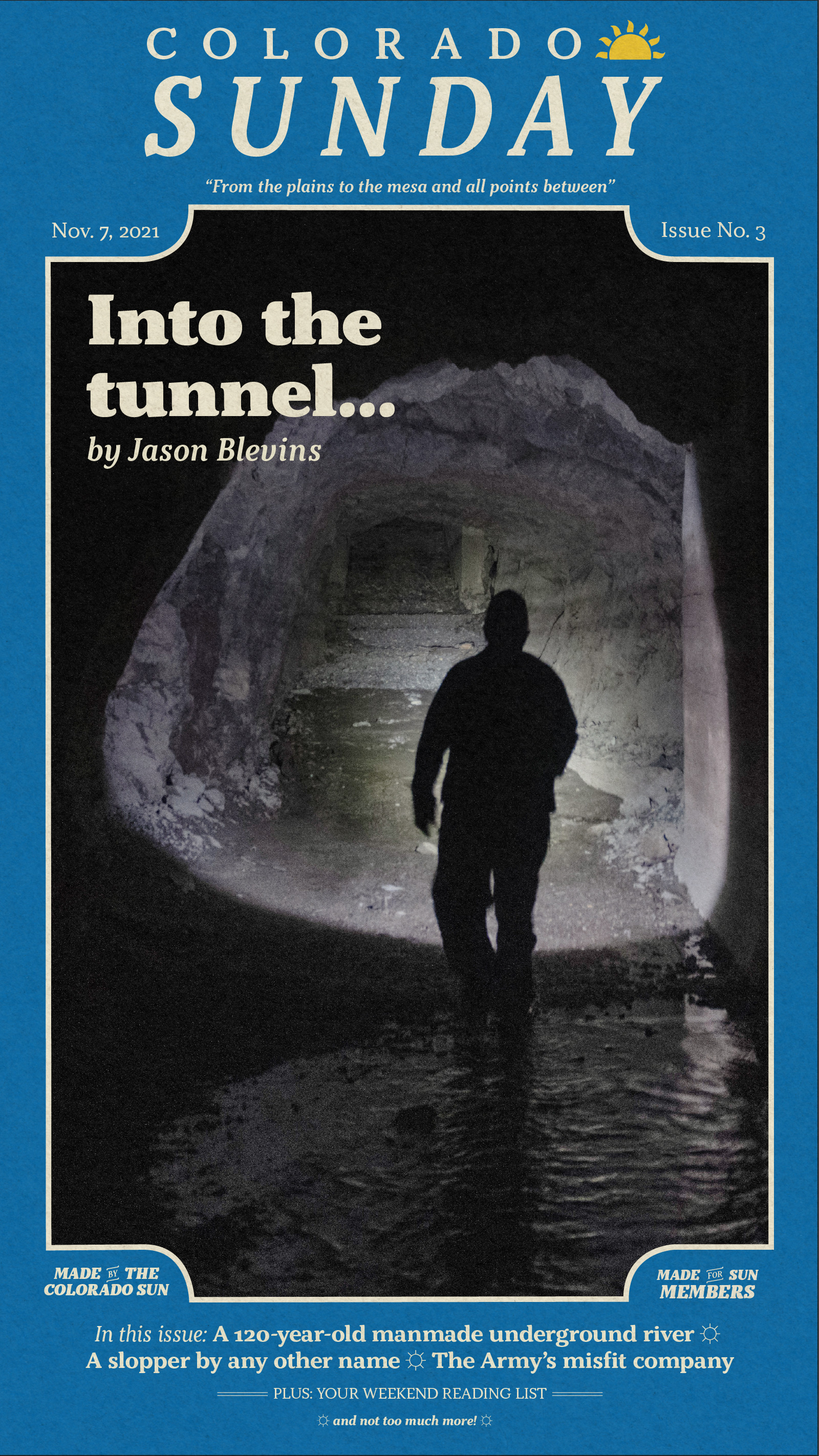 Colorado Sunday issue 3: “Into the tunnel ...”