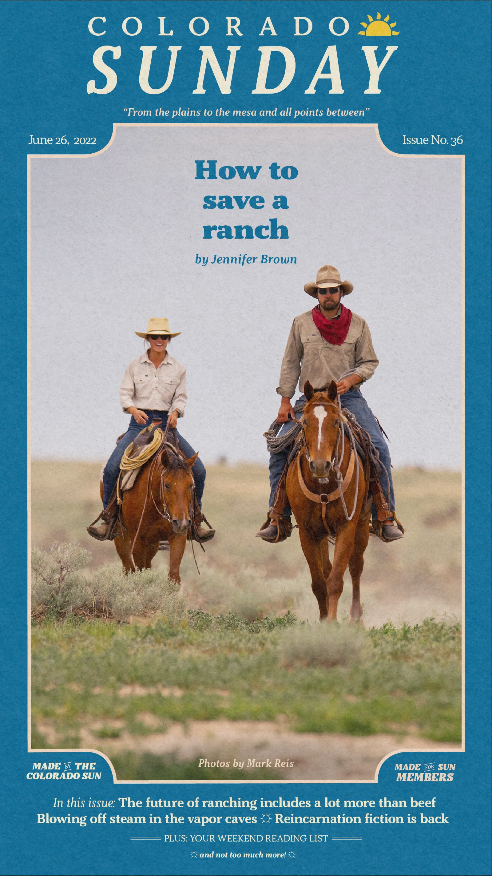 Colorado Sunday issue 36: “How to save a ranch”