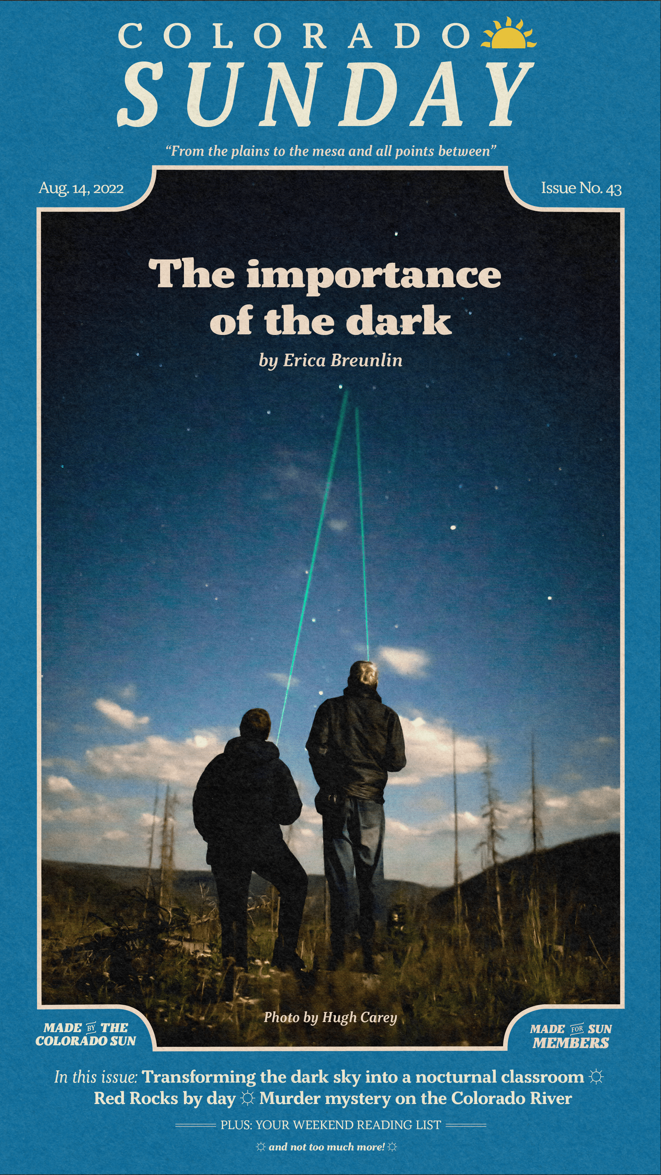 Colorado Sunday issue 43: “The importance of the dark”