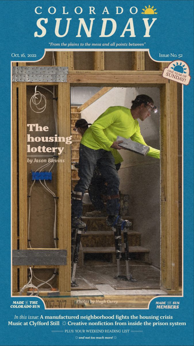 Colorado Sunday issue 52: “The housing lottery”