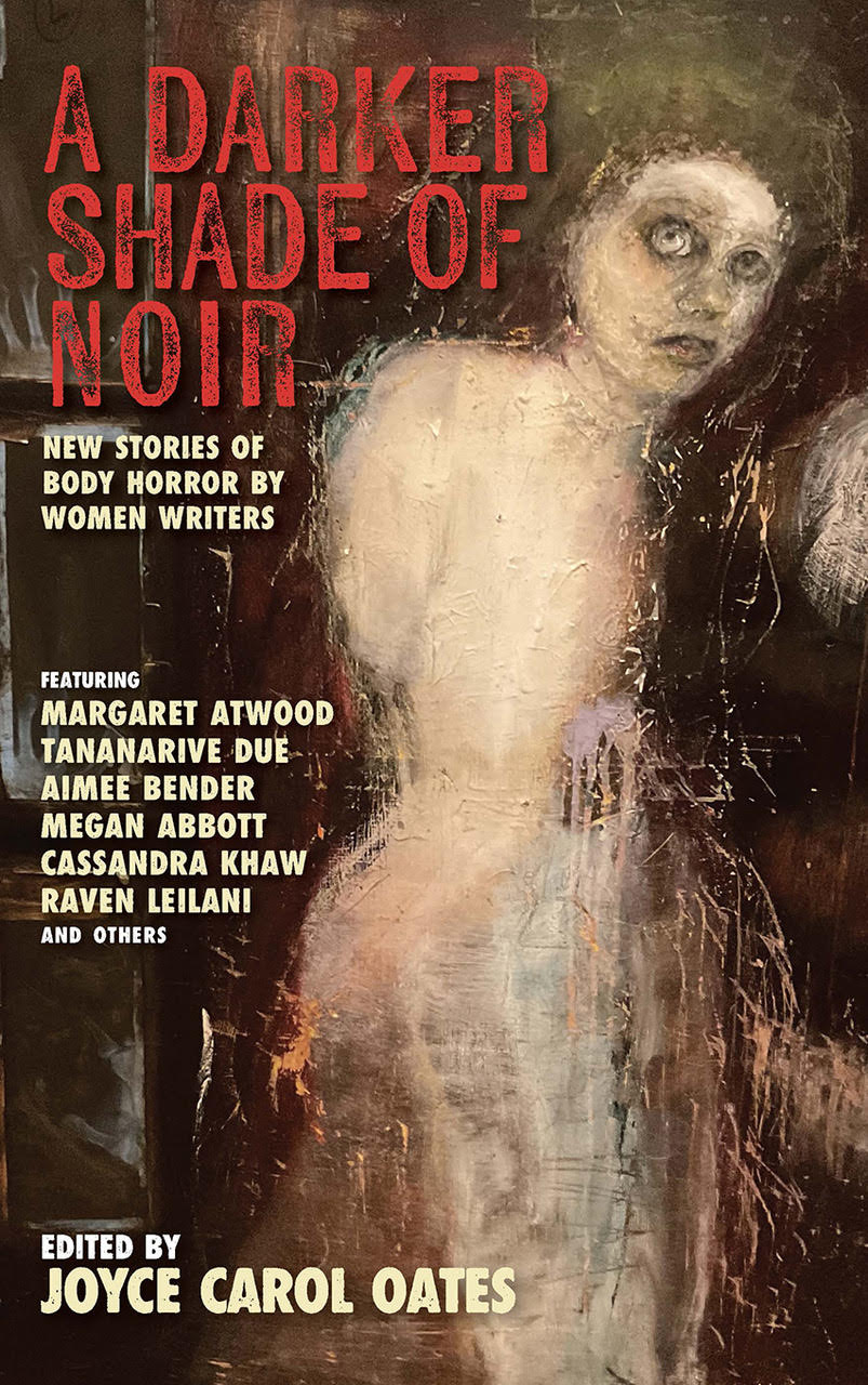 A Darker Shade of Noir: 15 Women Authors Unveil New Body Horror