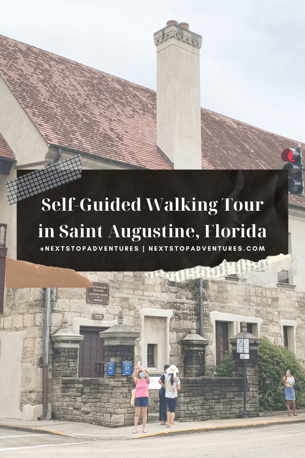Self-Guided Walking Tour in Saint Augustine, Florida