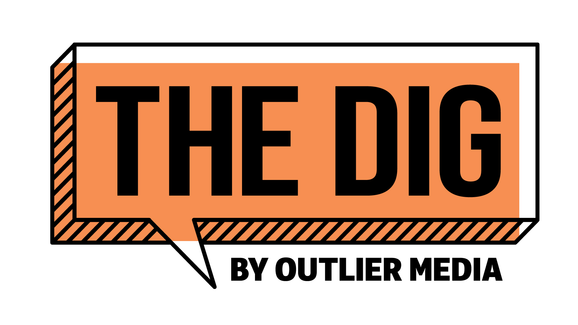 The Dig by Outlier Media.