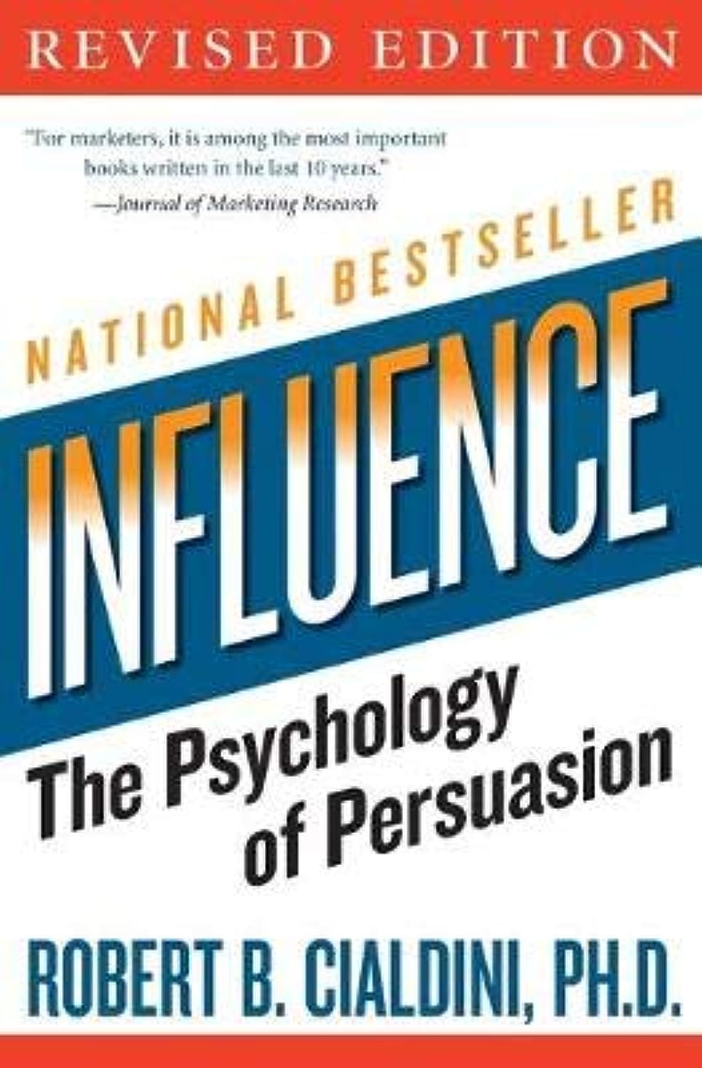 "Influence: The Psychology of Persuasion" de Robert Cialdini