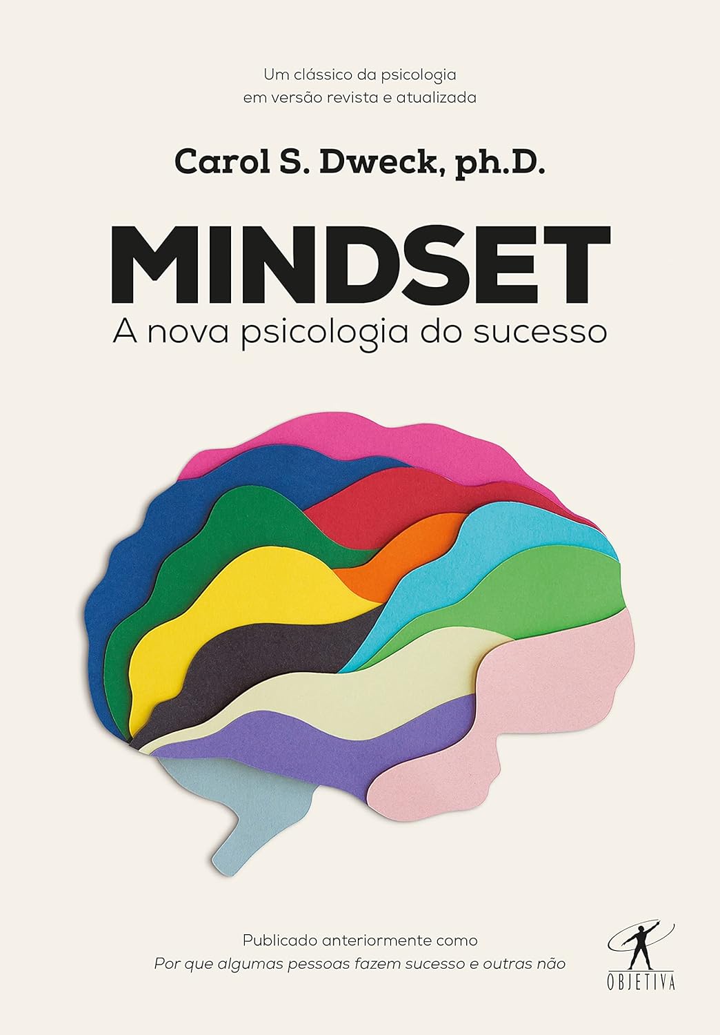 "Mindset: A Nova Psicologia do Sucesso" de Carol Dweck