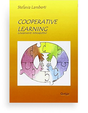 Cooperative learning lineamenti introduttivi di Stefania Lamberti - Questo libro propone il il Cooperative Learning come metodo efficace per evitare un crescente numero di abbandoni e/o insuccessi scolastici.