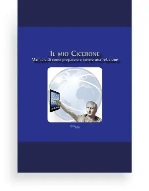 Il mio Cicerone di Giuliano Bergamaschi è un manuale didattico scritto per aiutare a preparare e tenere una relazione orale.