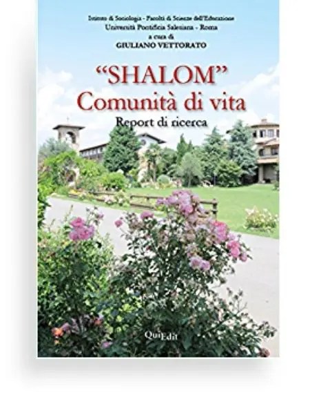 Shalom Comunità di vita a cura di Giuliano Vettorato