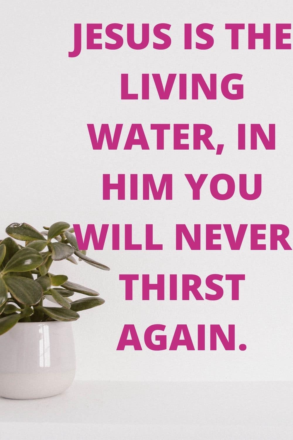 JESUS THE LIVING WATER