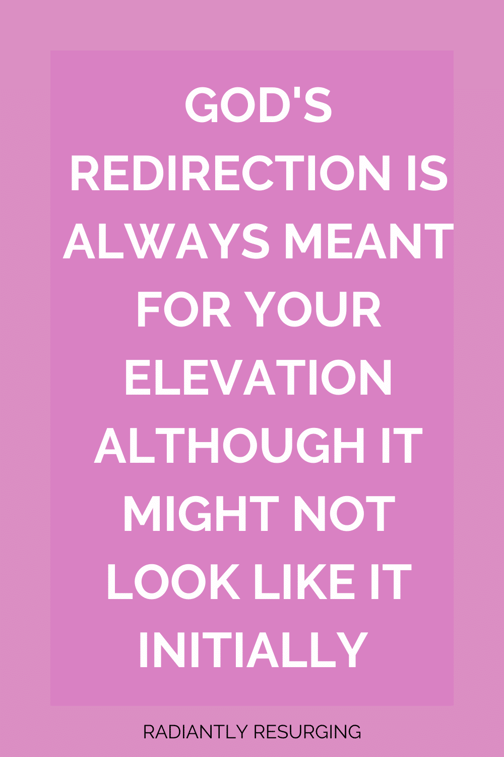 God's redirection