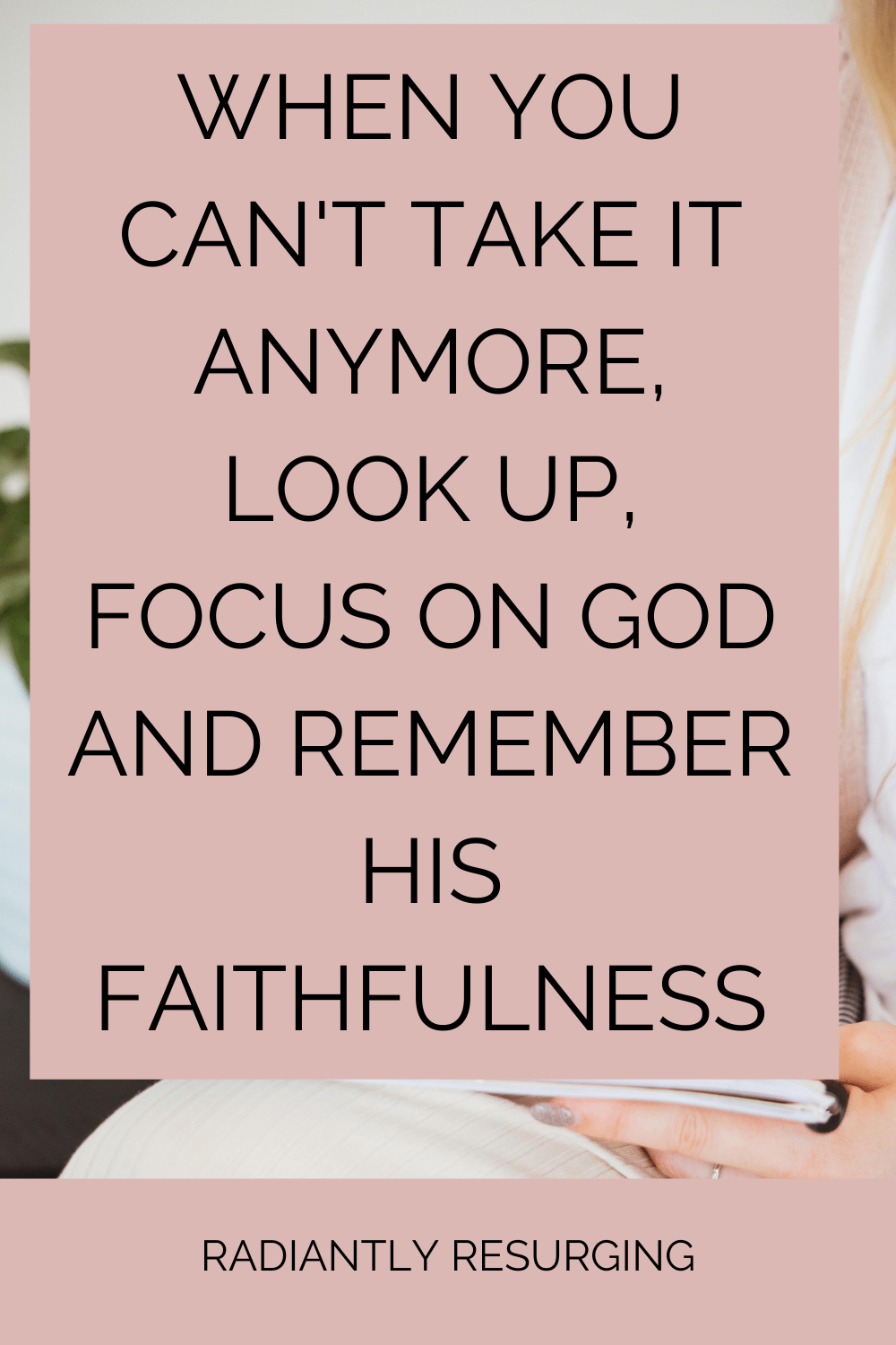 when you can't take it anymore.