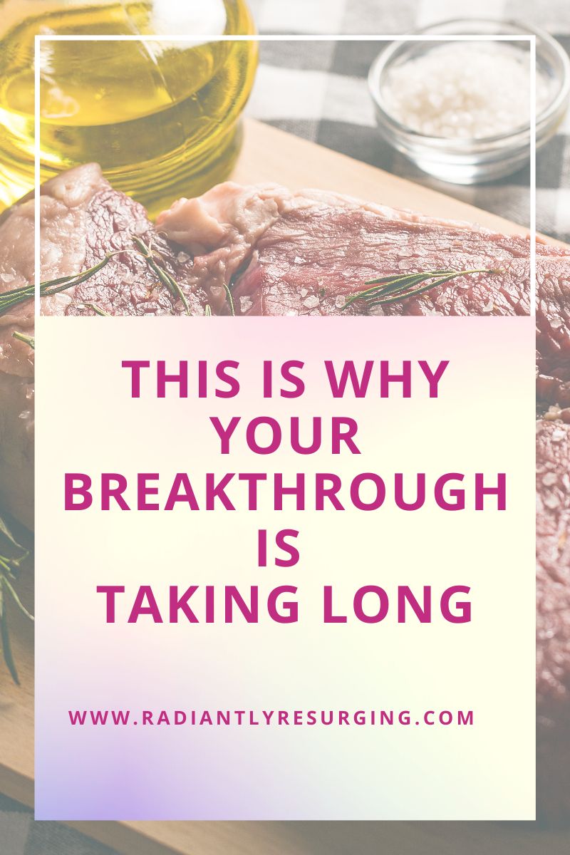 breakthrough is taking long